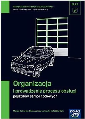 Produktbild von Organizacja i prowadzenie procesu obslugi pojazdow samochodowych Podrecznik