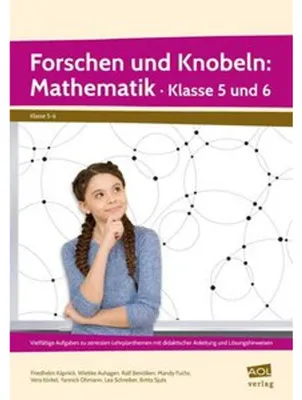 Obrázek produktu pro Forschen und Knobeln: Mathematik - Klasse 5 und 6