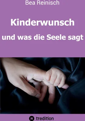 Produktbild von Kinderwunsch und was die Seele sagt