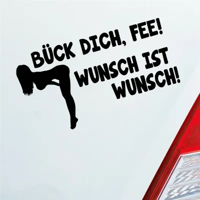 Produktbild von Auto Aufkleber Bück dich, Fee! Wunsch ist Wunsch! Girl Car Motorrad 18x10 cm Schwarz Glanz Sticker Heckscheibenaufkleber