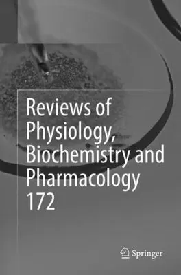 Obrázok produktu pre Reviews of Physiology, Biochemistry and Pharmacology, Vol. 172