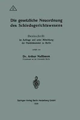 Produktbild von Die gesetzliche Neuordnung des Schiedsgerichtswesens