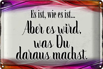 Produktbild von Blechschild Spruch 30x20cm Es ist wie es ist aber es wird
