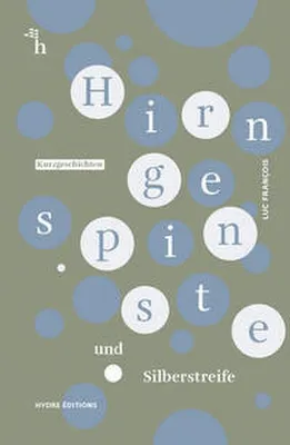 Immagine prodotto di Hirngespinste und Silberstreife