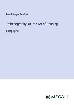 Produktbild von Orchesography; Or, the Art of Dancing