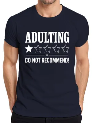Obrázek produktu pro Tričko "Adulting" – Nedoporučujeme. Vtipné tričko pro muže, barva tmavě modrá, velikost XL