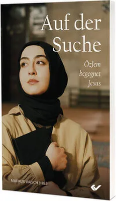 Immagine prodotto di Auf der Suche - Özlem begegnet Jesus