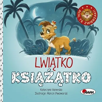 Zdjęcie produktu dla Ach te zwierzaki Lwiątko książątko