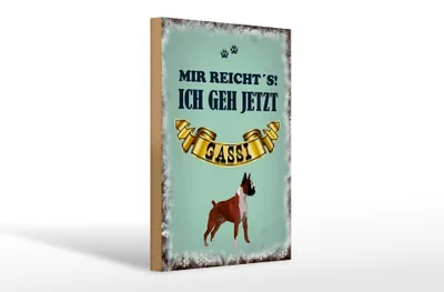 Produktbild von Holzschild  Mir reicht`s ich geh jetzt Gassi, 30x20 cm, Holzschilder Spruch Hobby