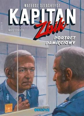 Zdjęcie produktu dla Kapitan Żbik. Portret pamięciowy w. rozszerzone