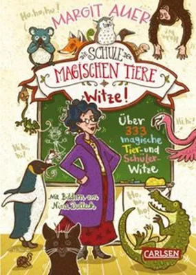 Produktbild von Die Schule der magischen Tiere: Witze! - Über 333 magische Tier- und Schülerwitze
