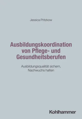 Produktbild von Ausbildungskoordination von Pflege- und Gesundheitsberufen