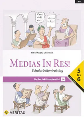 Produktbild von Medias in res! AHS: 5. bis 6. Klasse - Schularbeitentraining für das sechsjährige Latein