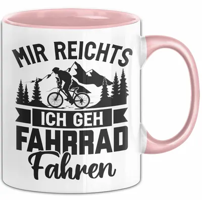 Produktbild von Mir Reichts Ich Geh Fahrrad Fahren Tasse Geschenk Für Fahrradfahrer Kaffee-Becher (Rosa)