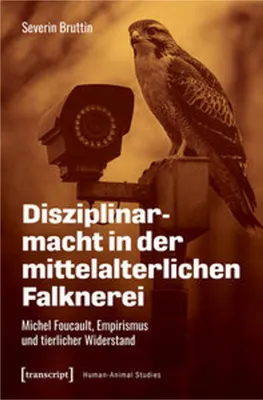 Zdjęcie produktu dla Disziplinarmacht in der mittelalterlichen Falknerei