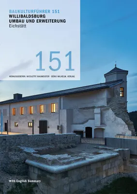 Obrázek produktu pro Baukulturführer 151 - Willibaldsburg Umbau und Erweiterung - Eichstätt: Architekten: Diezinger Architekten GmbH