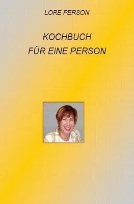 Immagine prodotto di Kochbuch für 1 Person: Leckere Rezepte für eine Person