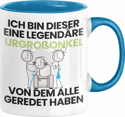 Produktbild von Urgroßonkel Geschenk Tasse Lustige Geschenkidee Geburtstag für Urgroßonkel Ich Bin Dieser Legendäre Urgroßonkel Von Dem Alle Geredet Haben Kaffee-Becher (Blau)