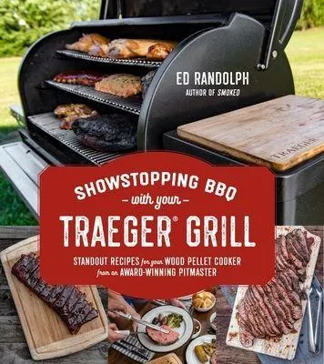 Produktbild von Showstopping BBQ with Your Traeger Grill