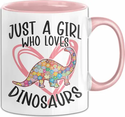 Produktbild von Just A Girl Who Loves Dinosaurs Tasse Geschenk Mädchen Dinos Geschenkidee  (Rosa)