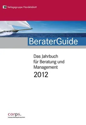 Immagine prodotto di BeraterGuide: Das Jahrbuch für Beratung und Mangement 2012