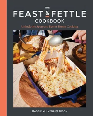 Produktbild von The Feast & Fettle Cookbook