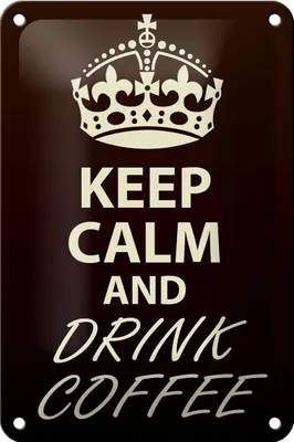 Produktbild von Blechschild Spruch 12x18cm Keep Calm and drink Coffee
