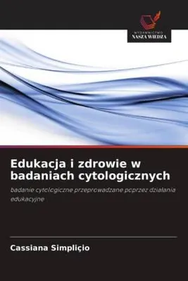 Produktbild von Edukacja i zdrowie w badaniach cytologicznych