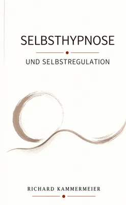 Produktbild von Selbsthypnose und Selbstregulation