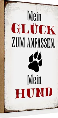 Produktbild von Holzschild Spruch 20x30cm Glück zum anfassen mein Hund