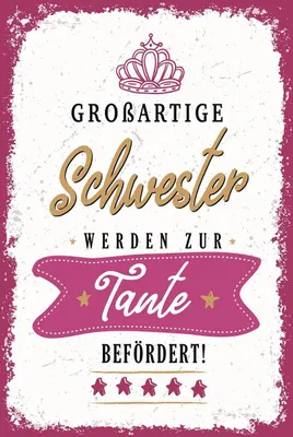 Produktbild von vianmo Holzschild 18x12 cm Großartige Schwester werden Tante