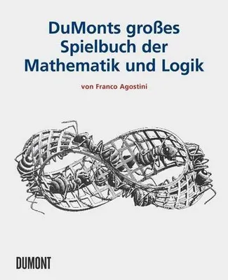 Produktbild von Agostini, F: DuMonts Grosses Spielbuch der Mathematik