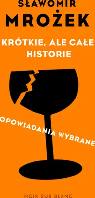 Image de Sławomir Mrożek Krótkie, ale całe historie - Wydanie 2024