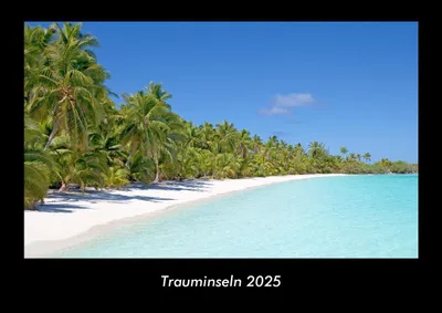 Produktbild von Trauminseln 2025 Fotokalender DIN A3