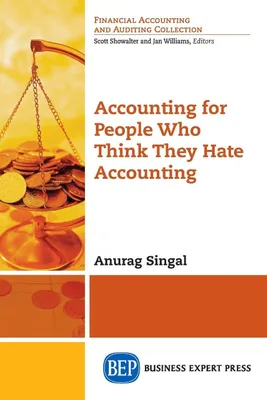 Produktbild von Accounting for People Who Think They Hate Accounting