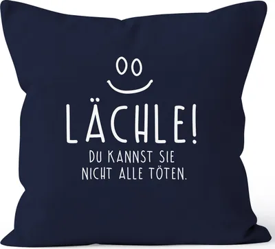 Produktbild von Lächle du kannst Sie nicht alle töten Kissen-Bezug Hülle Deko-Kissen Baumwolle MoonWorks® navy 40cm x 40cm