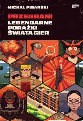 Immagine prodotto di I perdenti: le sconfitte leggendarie del mondo dei videogiochi - Michał Pisarski