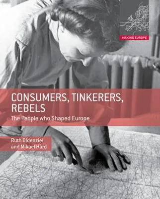 Obrázok produktu pre Consumers, Tinkerers, Rebels