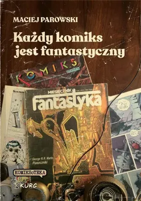 Immagine prodotto di Każdy komiks jest fantastyczny