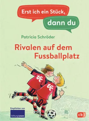 Image de Erst ich ein Stück, dann du - Rivalen auf dem Fußballplatz