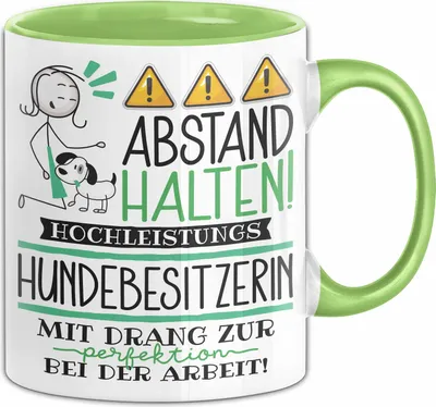 Produktbild von Hundebesitzerin Tasse Geschenk Lustig Abstand Halten Hochleistungs-Hundebesitzerin Mit Drang Zur Perfektion Bei Der Arbeit (Grün)