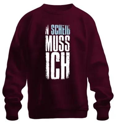 Produktbild von N Scheiss muss ich Spruch Lustig Arbeitsmuffel Faulheit Sweatshirt Pullover, Burgundy, M