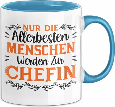 Produktbild von Chefin Tasse Geschenk Nur Die Allerbesteb Menschen Werden Zur Chefin Beste Chefin Vorgesetzte Kaffee-Becher (Blau)