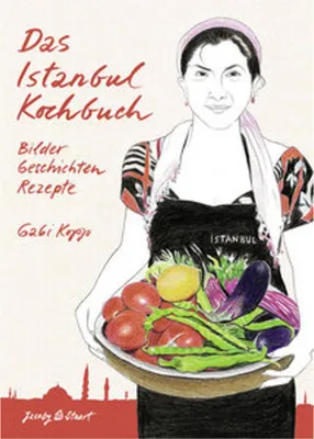 Image de Das Istanbul Kochbuch