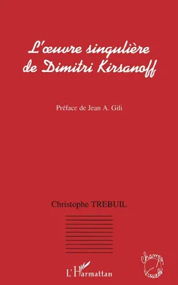 Produktbild von Das einzigartige Werk von Dimitri Kirsanoff