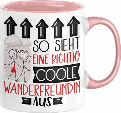 Produktbild von Wanderfreundin Geschenk Tasse Lustig Geschenkidee für Wanderfreundin Geburtstag So Sieht Eine Richtig Coole Wanderfreundin Aus Frauen Spruch (Rosa)