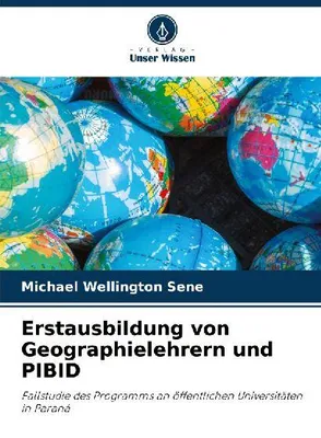 Produktbild von Erstausbildung von Geographielehrern und PIBID