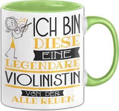 Produktbild von Violinistin Tasse Geschenk Ich Bin Diese Eine Legendäre Violinistin Von Der Alle Reden Geschenkidee Geburtstag Weihnachten (Grün)