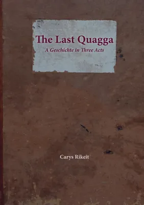 Produktbild von The Last Quagga