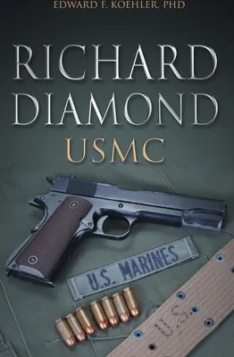 Obrázok produktu pre Richard Diamond, USMC